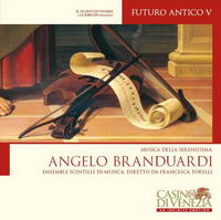 Futuro Antico V - Musica della Serenissima (2009)